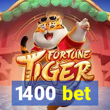 1400 bet